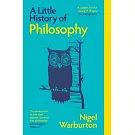 A Little History of Philosophy