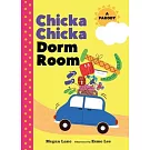 Chicka Chicka Dorm Room: A Parody