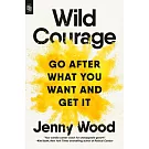 Wild Courage