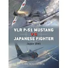 Vlr P-51 Mustang Vs Japanese Fighter: Japan 1945