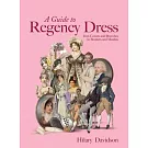A Guide to Regency Dress
