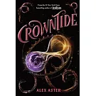Crowntide (The Lightlark Saga Book 4) 