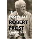 The Essential Robert Frost: Collected Poems 1913-1923 (Warbler Classics Annotated Edition)