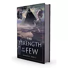 The Strength of the Few