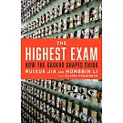 The Highest Exam: How the Gaokao Shapes China