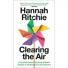 Clearing the Air: A Hopeful Guide to Solving Climate Change in 50 Questions and Answers