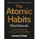 The Atomic Habits Workbook: Official Companion to the #1 Worldwide Bestseller