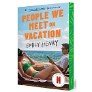 People We Meet on Vacation (Netflix Tie-In)
