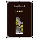 人氣歌曲鋼琴變化彈奏樂譜集：Lemon／米津玄師