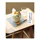 簡單＆易作 軟綿綿的羊毛氈甜蜜小物