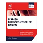 MSP430 MICROCONTROLLER BASICS