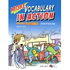 更輕鬆學英語詞彙 More Vocabulary in Action Through Pictures