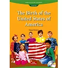 World History Readers (4) The Birth of the United States of America with Audio CD/1片