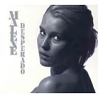 Malene / Desperado