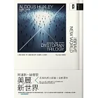 美麗新世界：反烏托邦三部曲．全新譯本【暢銷二版】 (電子書)