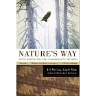 Nature’s Way: Native Wisdom For Living In Balance With The Earth