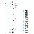 Perspecta 38: Architecture After All: The Yale Architectural Journal