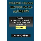 Systemic Change Through Praxis and Inquiry