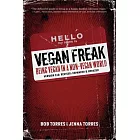 Vegan Freak Being Vegan in a Non-Vegan World