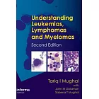Understanding Leukemias, Lymphomas and Myelomas