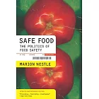 Safe Food: The Politics of Food Safety