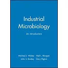 Industrial Microbiology: An Introduction