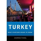 Turkey: What Everyone Needs to Know(r)