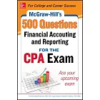 McGraw-Hill Education 500 Financial Accounting and Reporting Questions for the CPA Exam