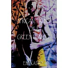 African Tales of a Green Planet