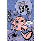 The Gumazing Gum Girl!, Book 2: Gum Luck