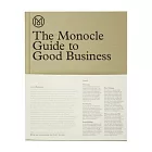 The Monocle Guide to Good Business