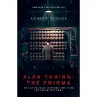 Alan Turing: The Enigma: The Book That Inspired the Film the Imitation Game - Updated Edition