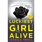 Luckiest Girl Alive