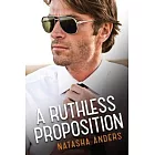 A Ruthless Proposition