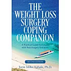 The Weight Loss Surgery Coping Companion: A Practical Guide for Coping With Post-Surgery Emotions