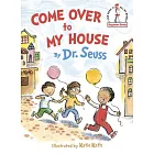 Come Over to My House