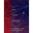 From Neuron to Cognition Via Computational Neuroscience