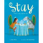 Stay: A Girl, a Dog, a Bucket List
