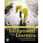 Exceptional Learners: An Introduction to Special Education