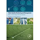 Water Quality Monitoring and Management: Basis, Technology and Case Studies