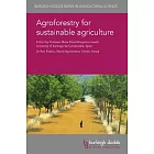 Agroforestry for Sustainable Agriculture