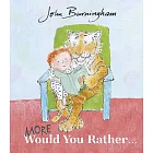 More Would You Rather