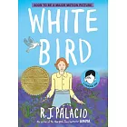 White Bird: A Wonder Story