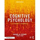 Cognitive Psychology: A Student’’s Handbook