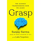 Grasp: The Science Transforming How We Learn