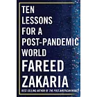 Ten Lessons for a Post-Pandemic World