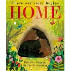 Home: where our story begins