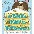 A Bear’s Guide to Beekeeping