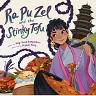 Ra Pu Zel and the Stinky Tofu