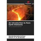 An Introduction to Rare Earth Elements